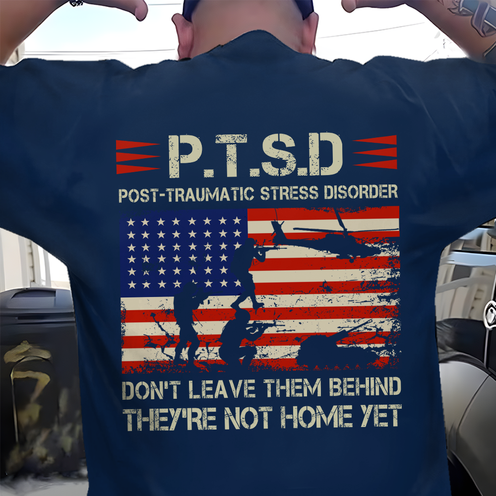 PTSD Don't Leave Them Behind Classic T-Shirt