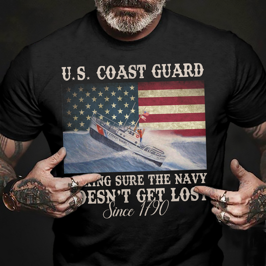 Coast Guard Making Sure The Navy Doesn't Get Lost Classic T-Shirt