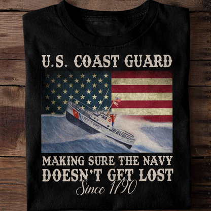 Coast Guard Making Sure The Navy Doesn't Get Lost Classic T-Shirt