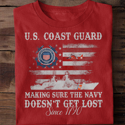 Coast Guard Making Sure The Navy Doesn't Get Lost Classic T-Shirt