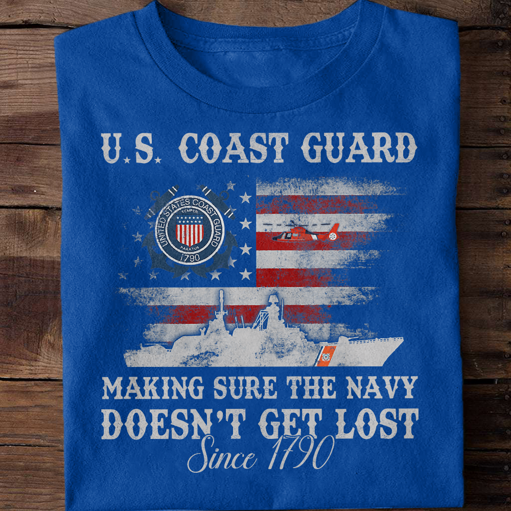 Coast Guard Making Sure The Navy Doesn't Get Lost Classic T-Shirt