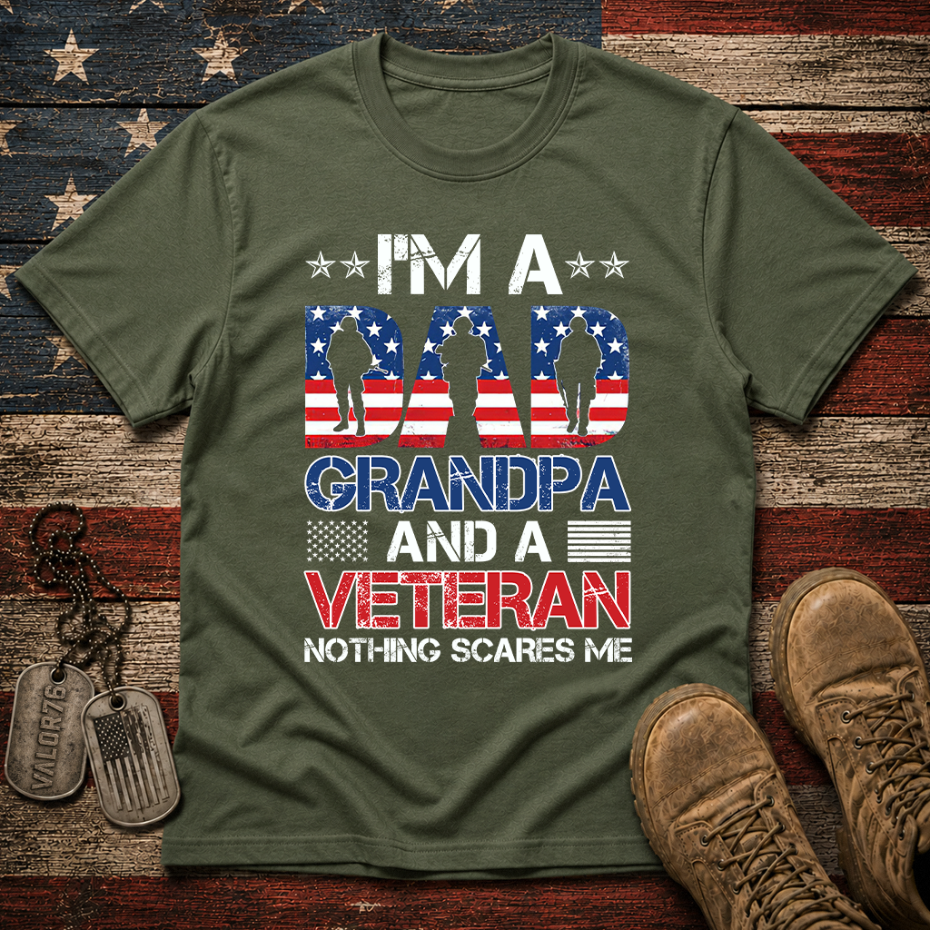 I'm A Dad Grandpa And Veteran Nothings Scares Me Classic Tee