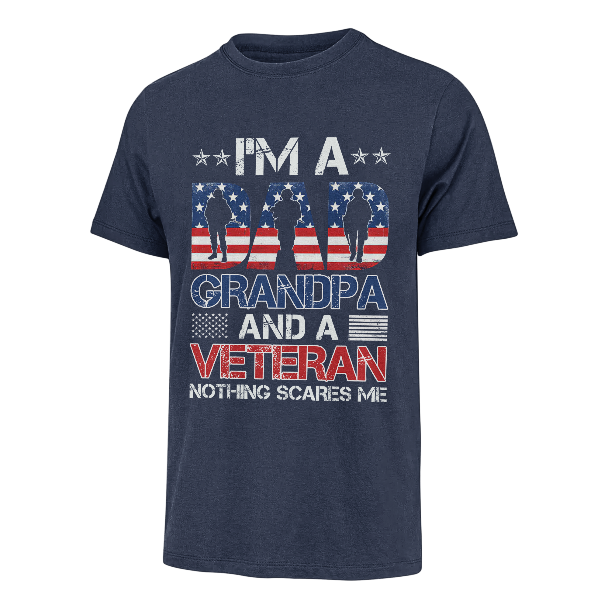 I'm A Dad Grandpa And Veteran Nothings Scares Me Classic T-Shirt