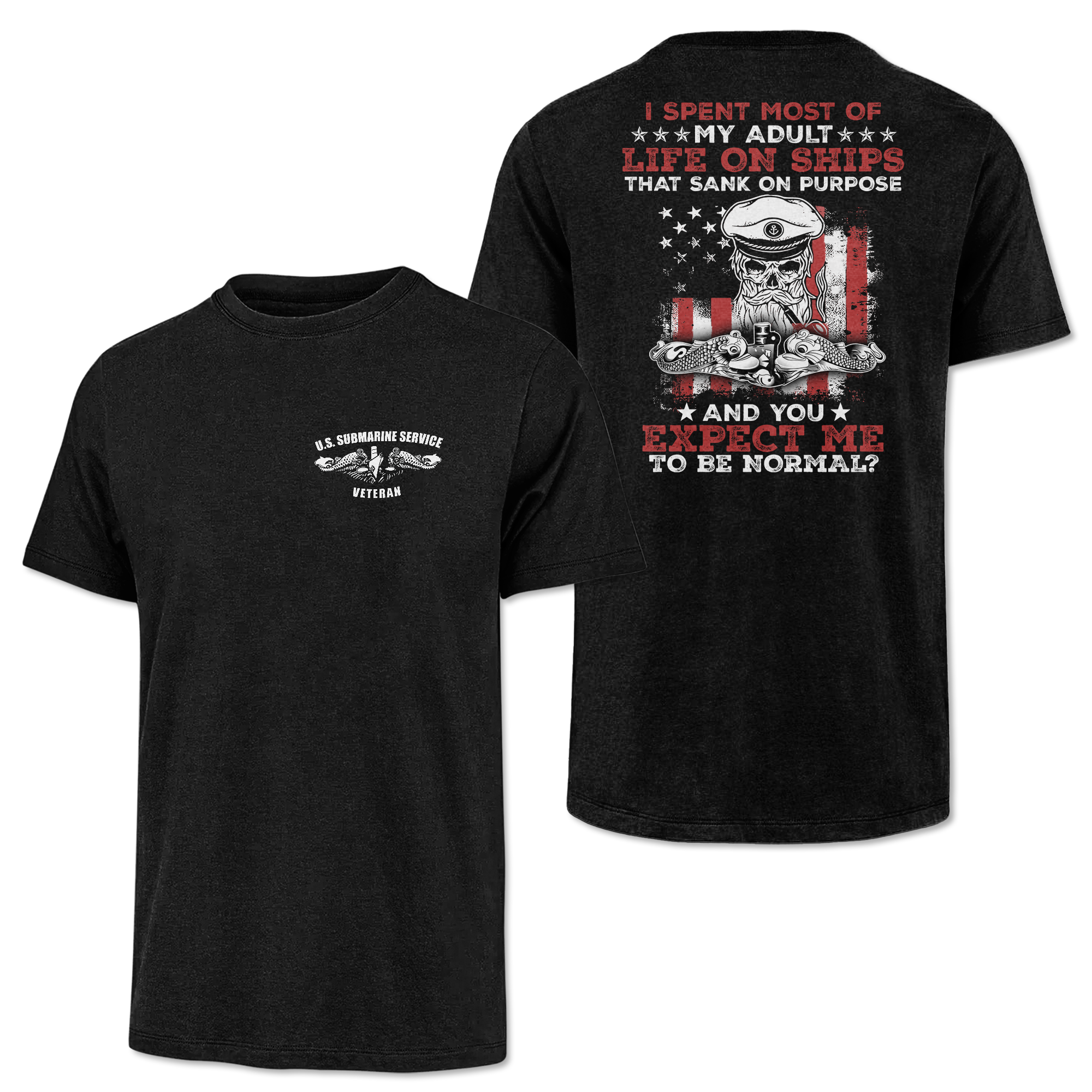 Navy Submarine Life That Sank On Purpose Classic Tee