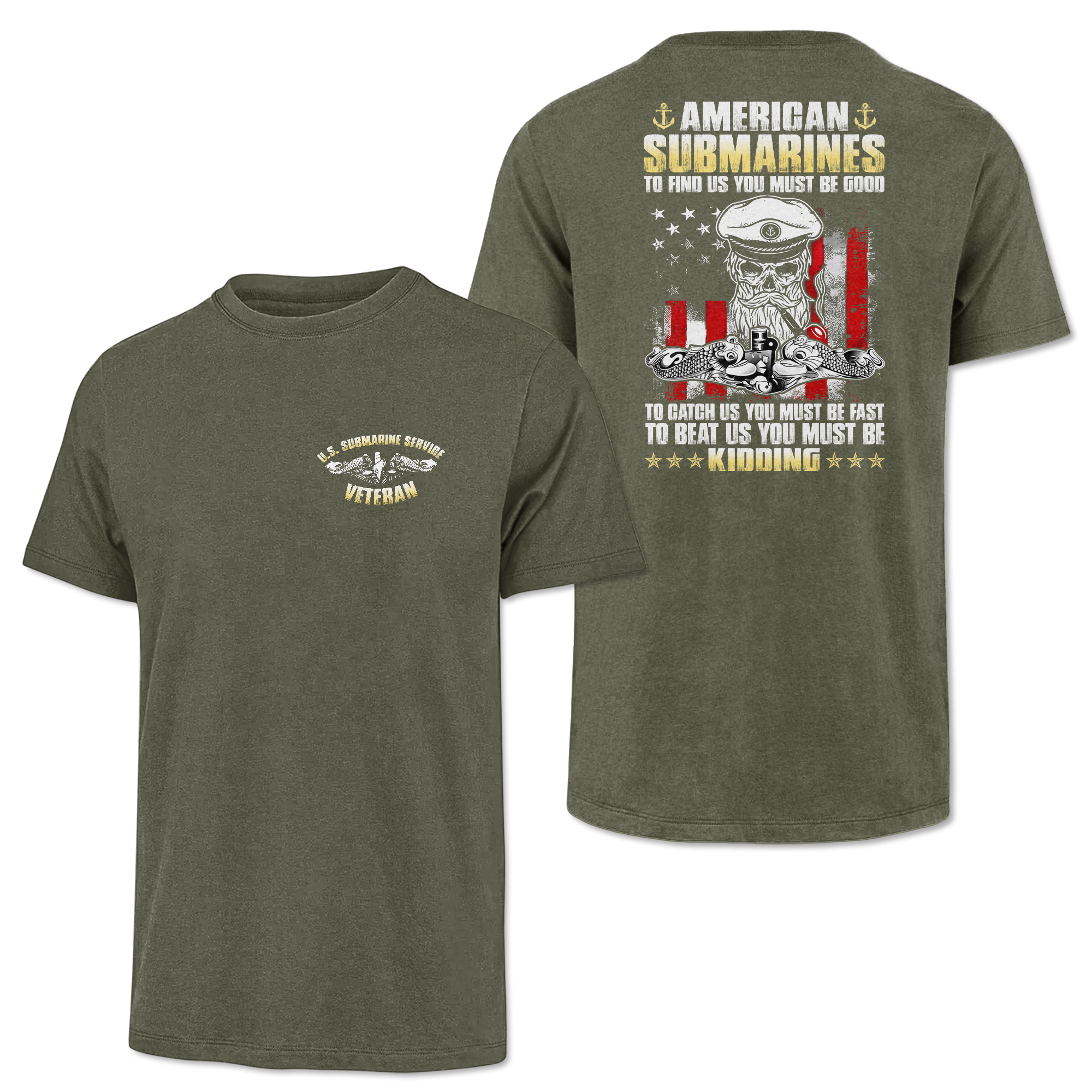 Navy Submarine To Find Us You Must Be Good Classic Tee