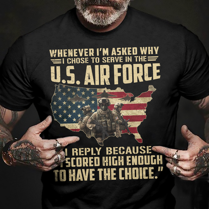 I Chose To Serve In The Air Force Classic T-Shirt