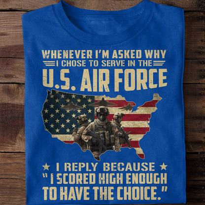 I Chose To Serve In The Air Force Classic T-Shirt