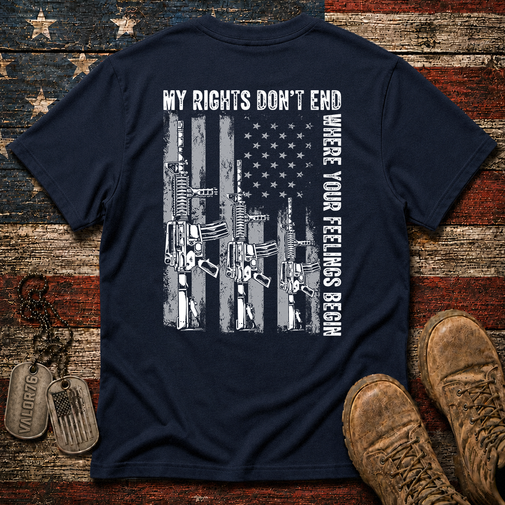 My Rights Don't End Where Your Feelings Begin Classic Tee