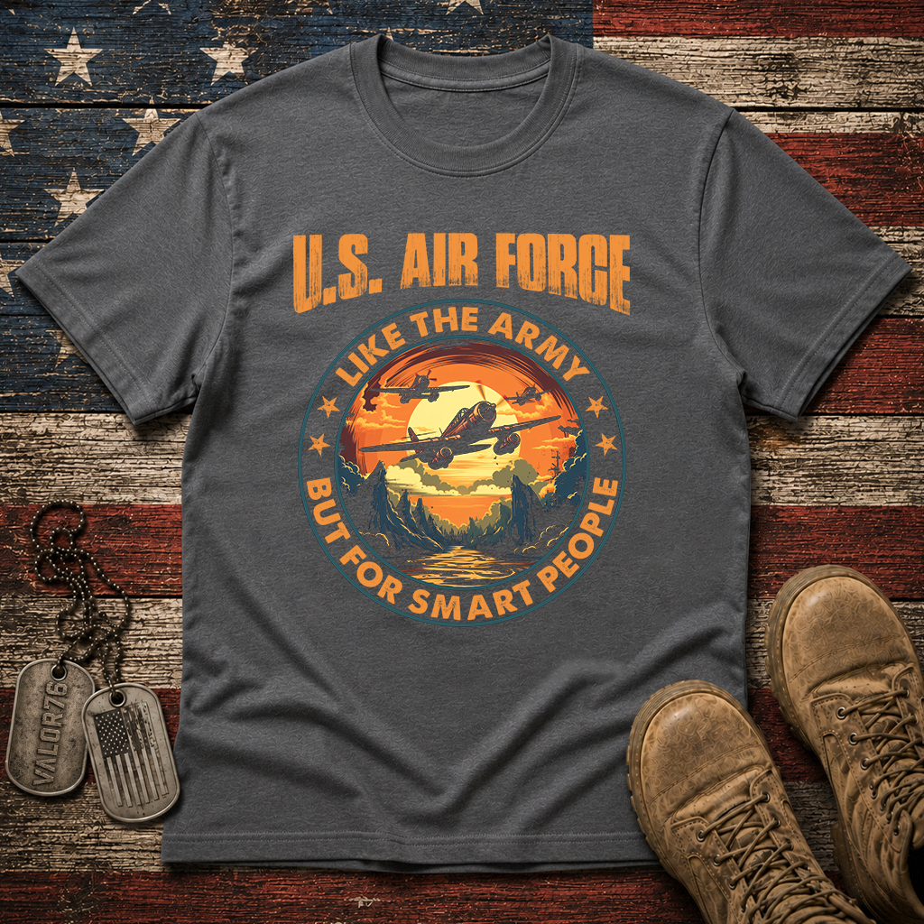 Air Force Like The Army Classic Tee