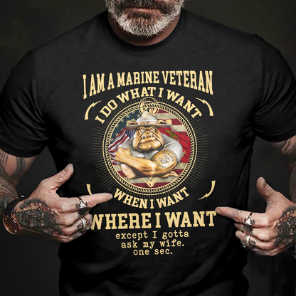 I Am A Marine Veteran Classic T-Shirt