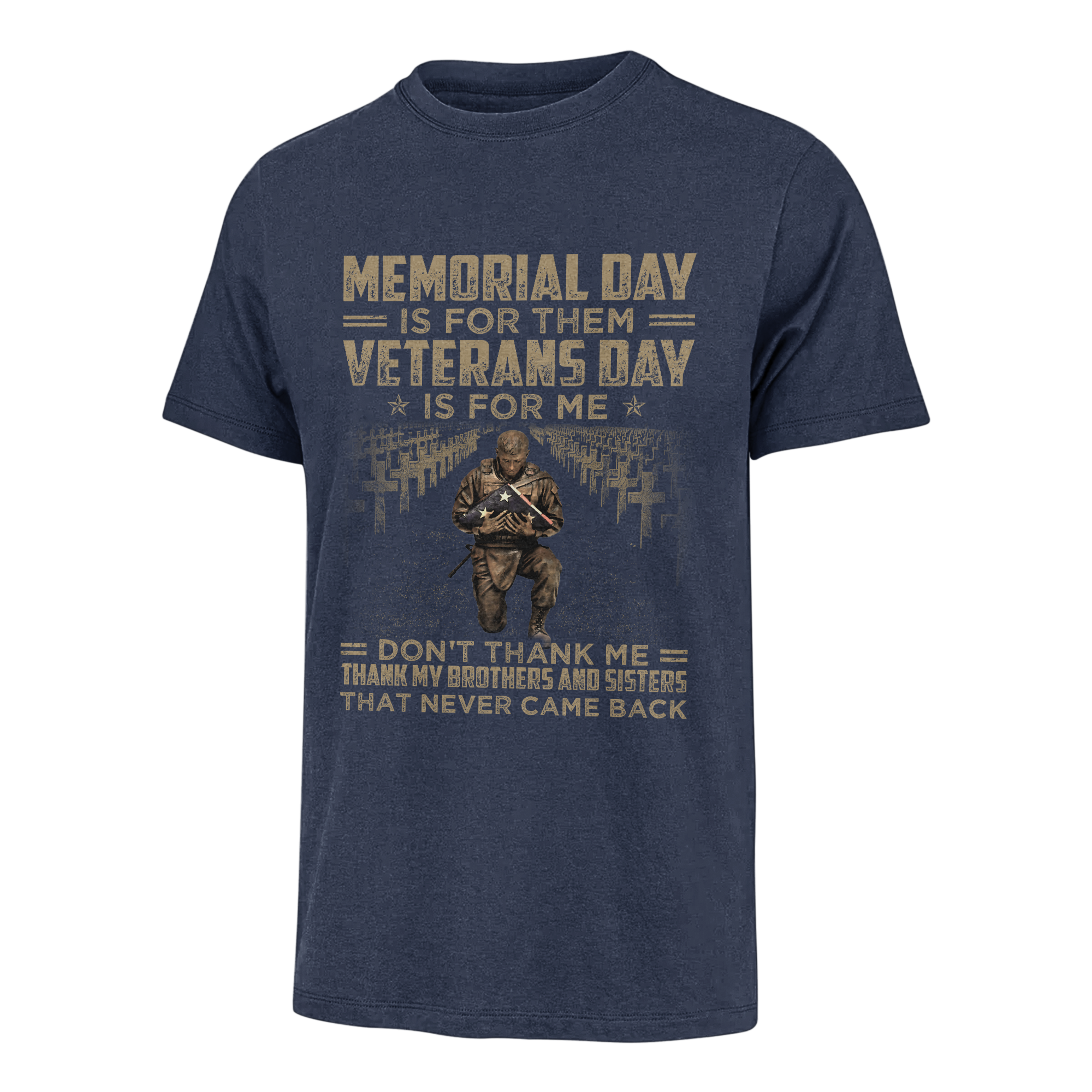 Memorial Day Is For Them Veterans Day Is For Me Classic T-Shirt