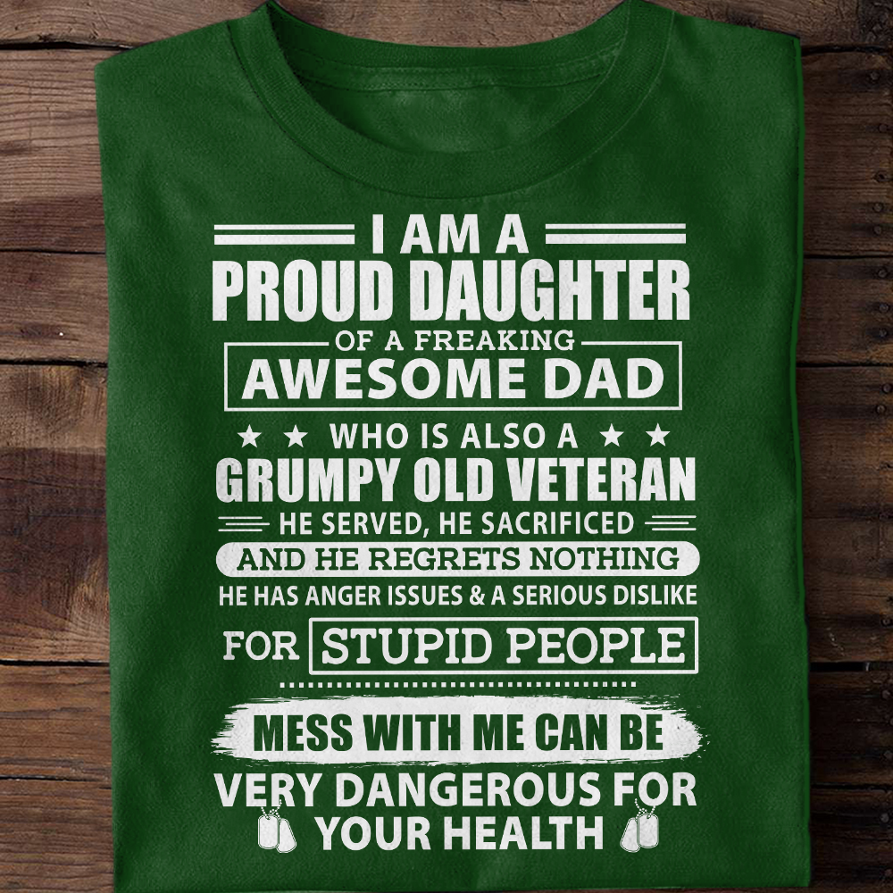 I Am A Proud Daughter of A Veteran Dad Classic T-Shirt