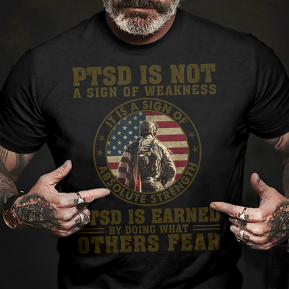 PTSD Is Not A Sign Of Weakness Classic T-Shirt