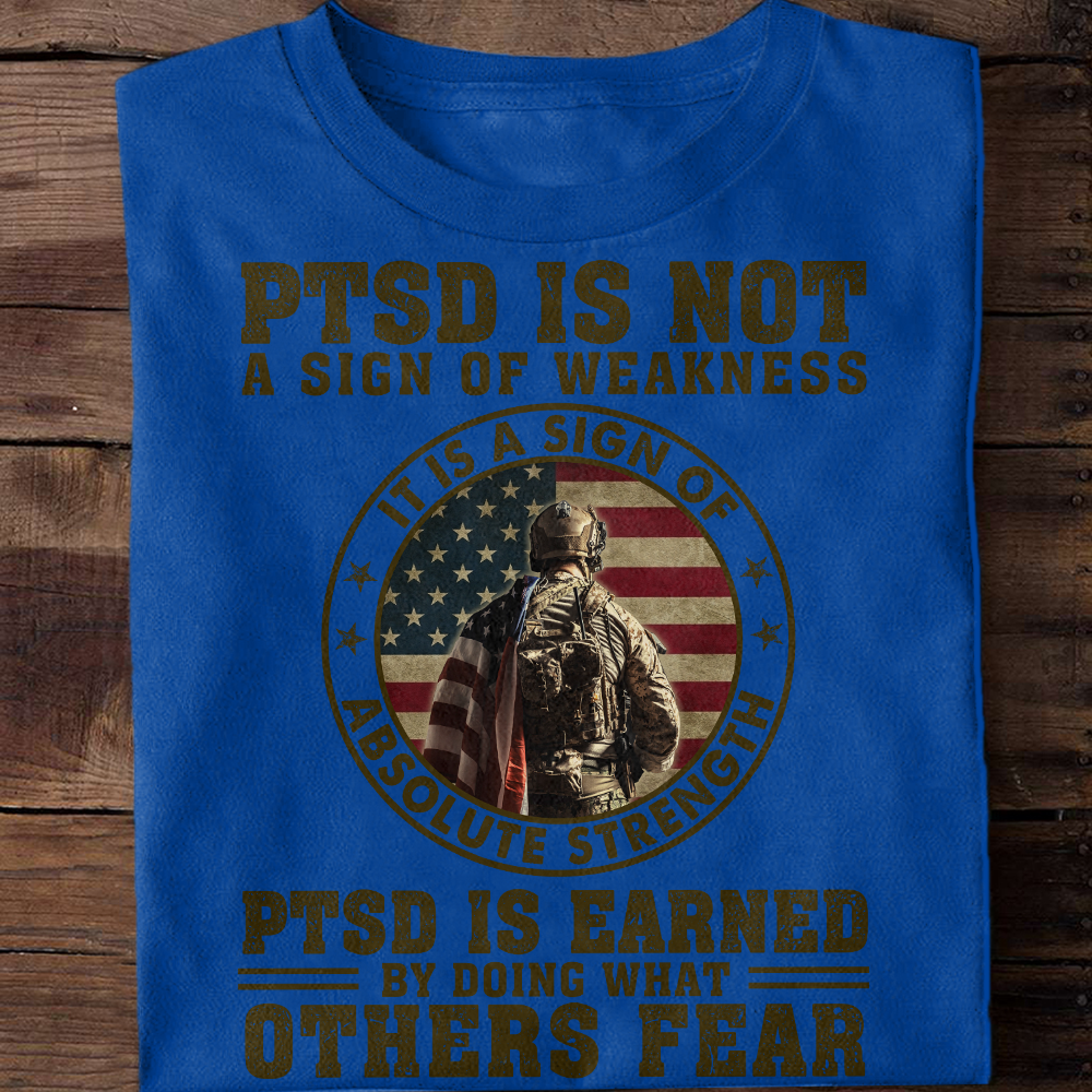 PTSD Is Not A Sign Of Weakness Classic T-Shirt