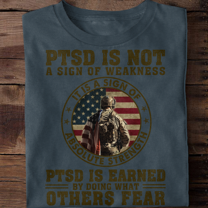 PTSD Is Not A Sign Of Weakness Classic T-Shirt