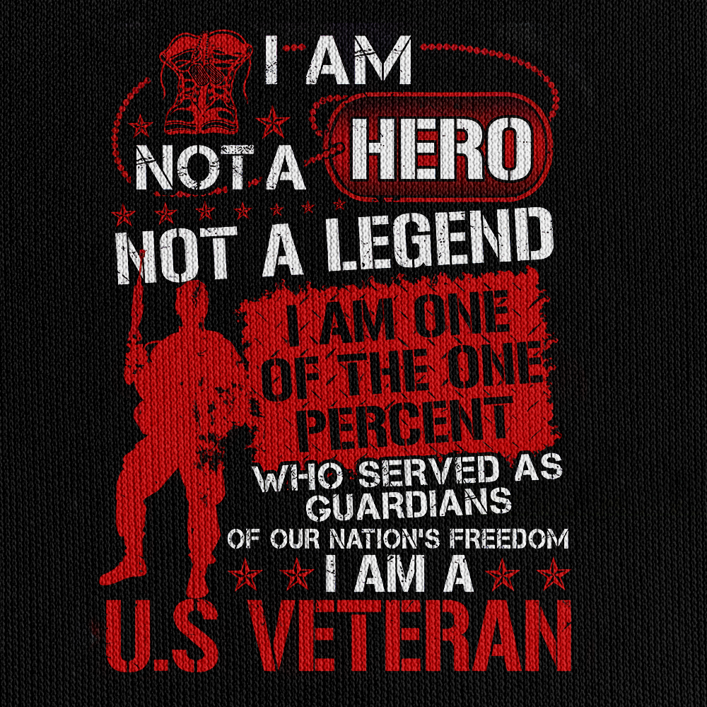 I Am Not A Hero Not A Legend I Am A U.S Veteran Quarter Zip Hoodie