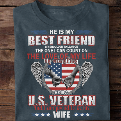 Veteran's Wife He Is My Best Friend Classic T-Shirt