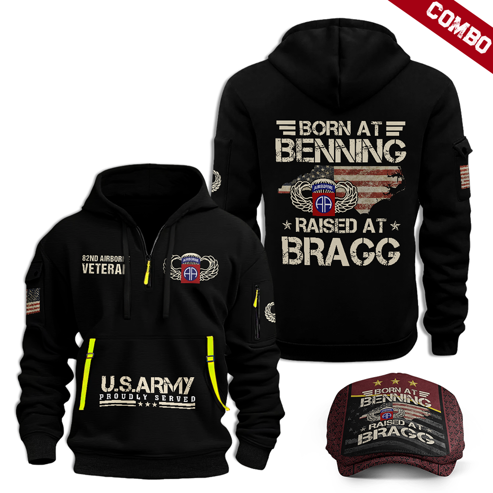 Born At Benning Raised At Bragg Quarter Zip Hoodie & Jeff Cap Combo