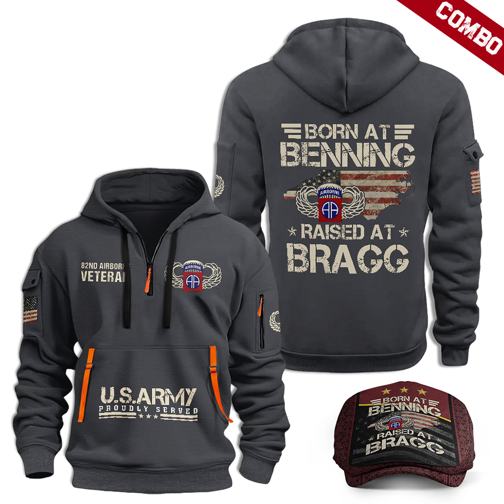 Born At Benning Raised At Bragg Quarter Zip Hoodie & Jeff Cap Combo