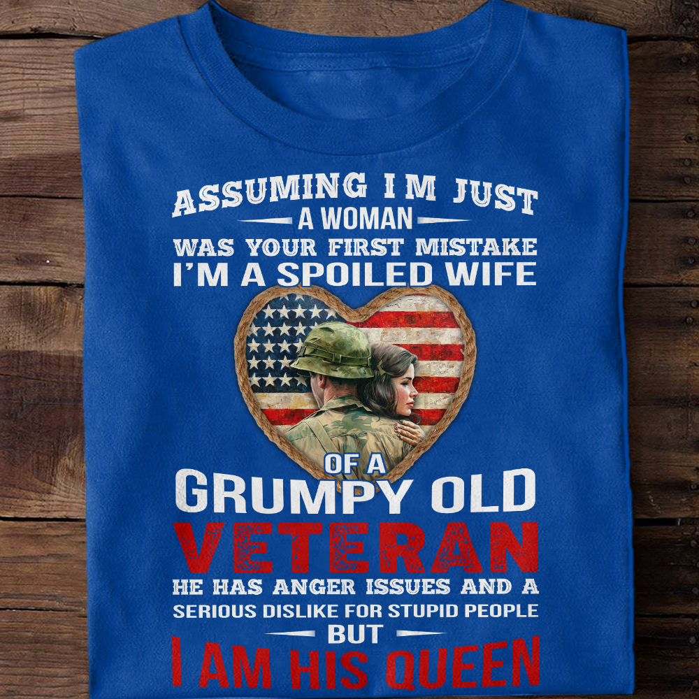 I Am A Spoiled Wife Of Grumpy Old Veteran Classic T-Shirt