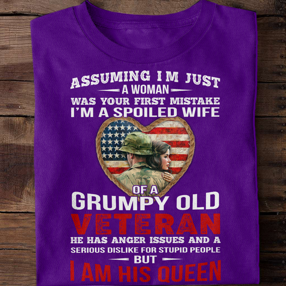 I Am A Spoiled Wife Of Grumpy Old Veteran Classic T-Shirt