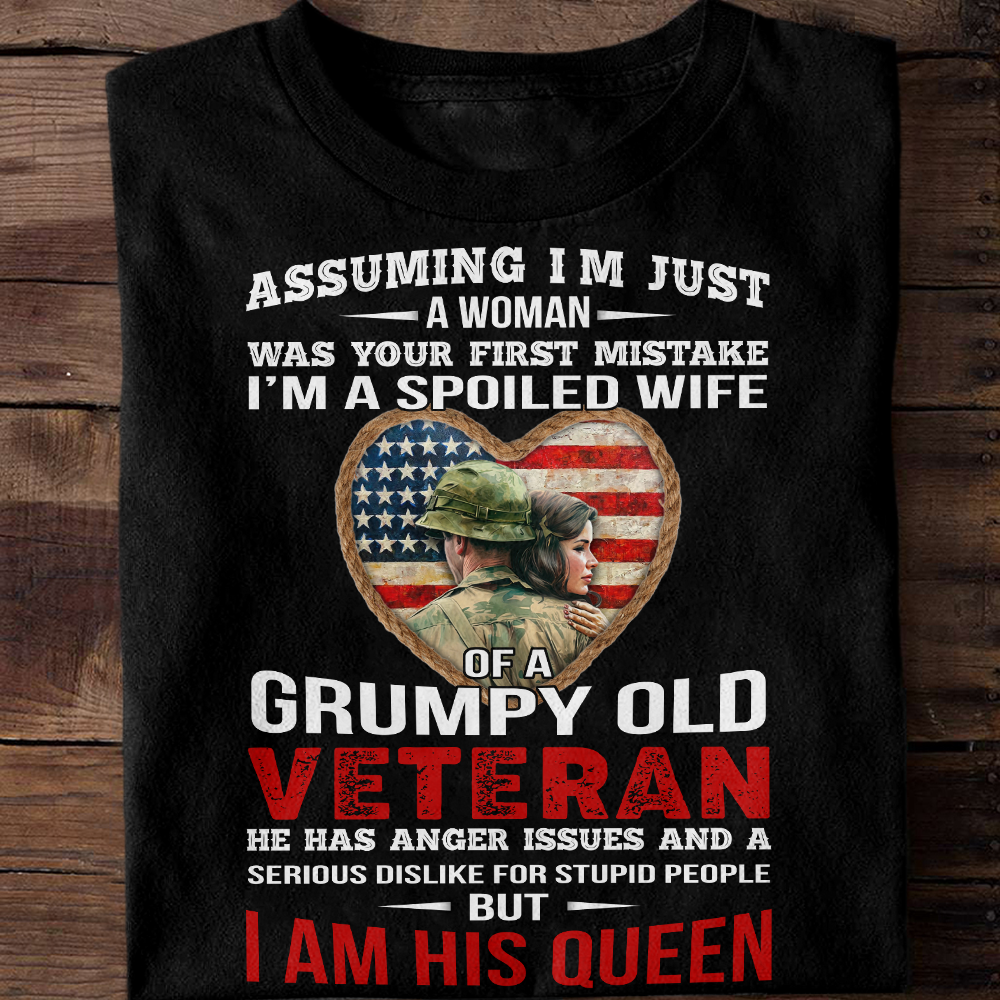 I Am A Spoiled Wife Of Grumpy Old Veteran Classic T-Shirt