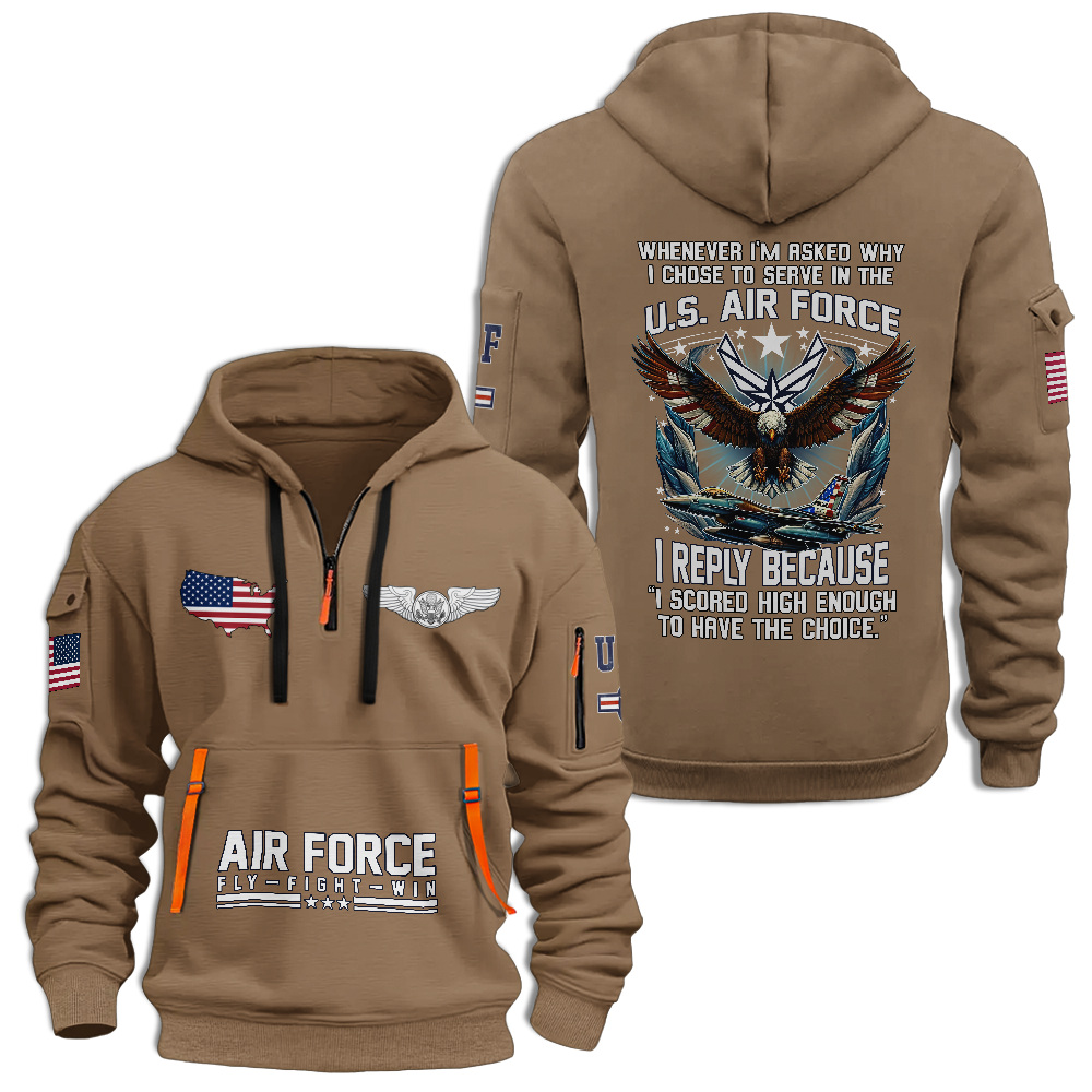 Chose To Serve In The Air Force Customizable Quarter Zip Hoodie