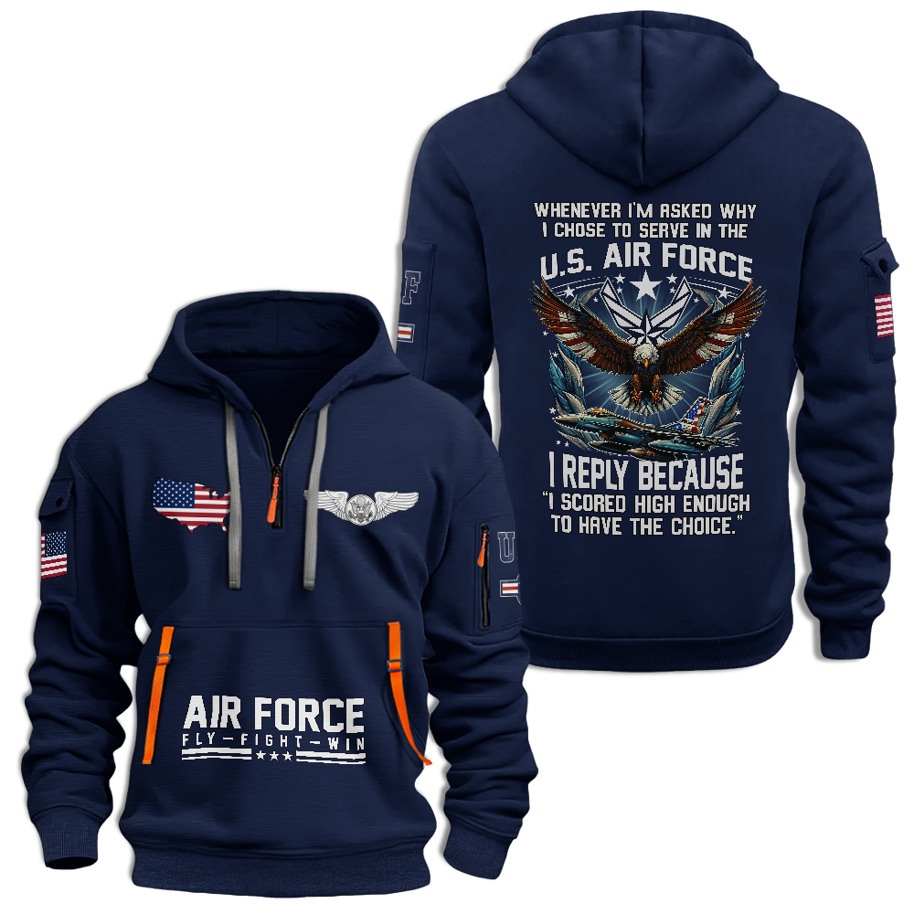 Chose To Serve In The Air Force Customizable Quarter Zip Hoodie