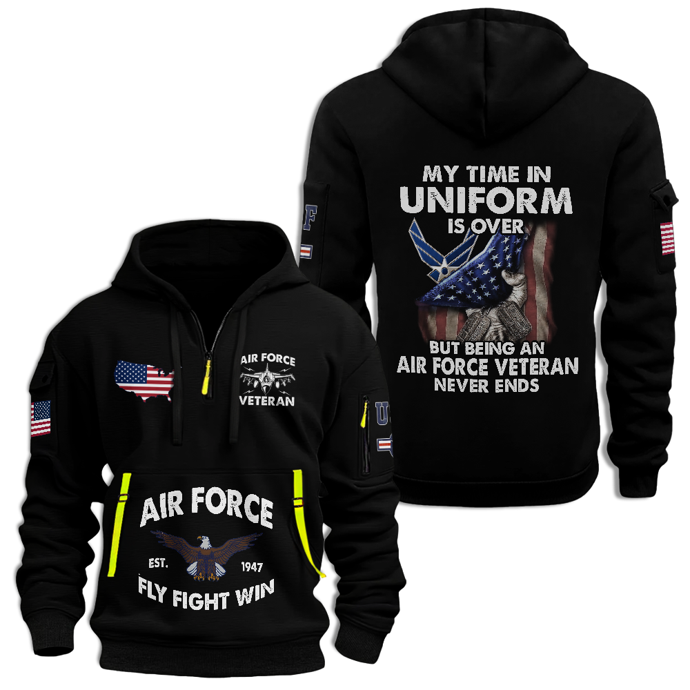 Being An Air Force Veteran Never Ends Quarter Zip Hoodie