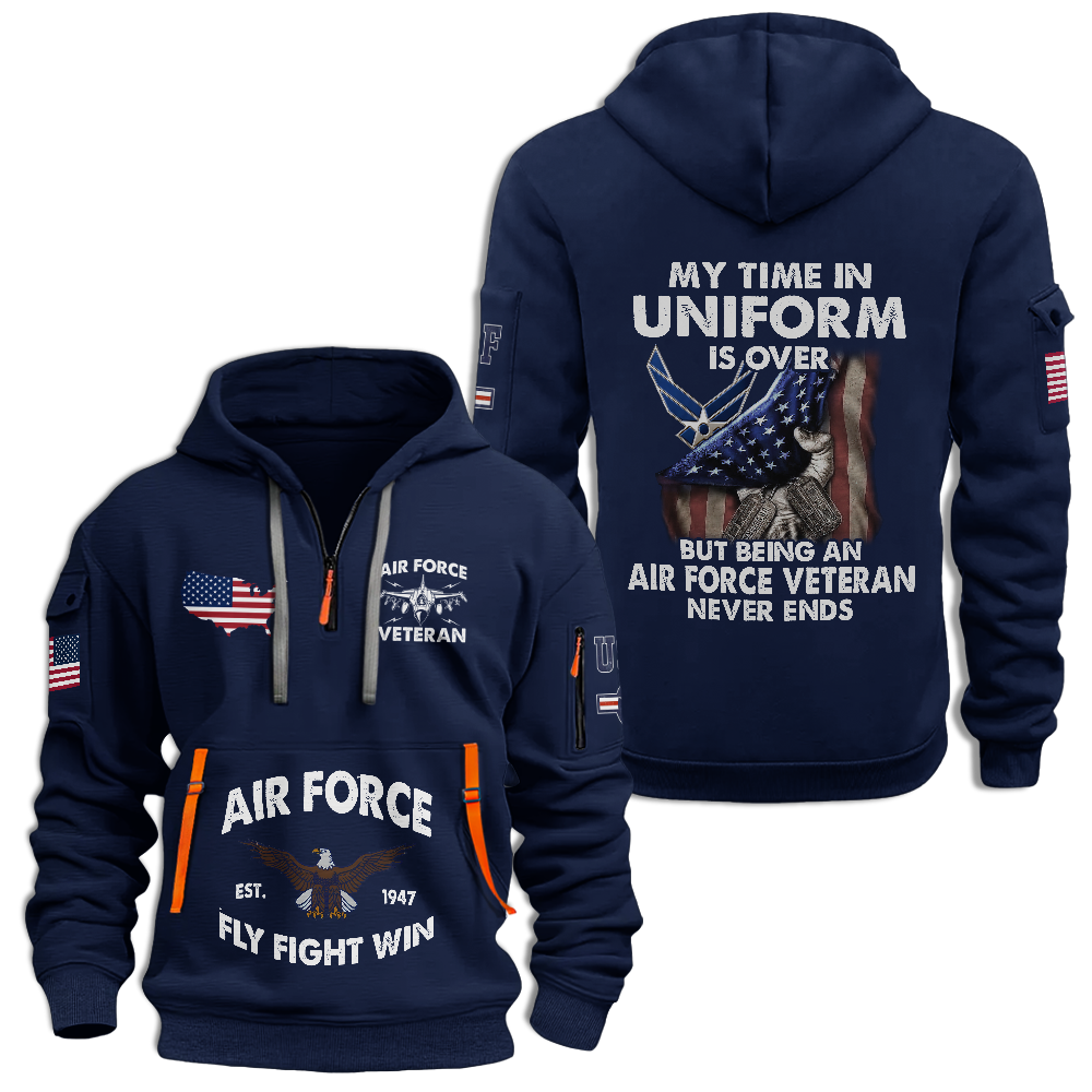 Being An Air Force Veteran Never Ends Quarter Zip Hoodie