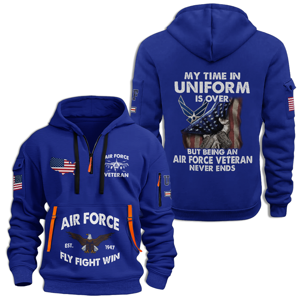 Being An Air Force Veteran Never Ends Quarter Zip Hoodie