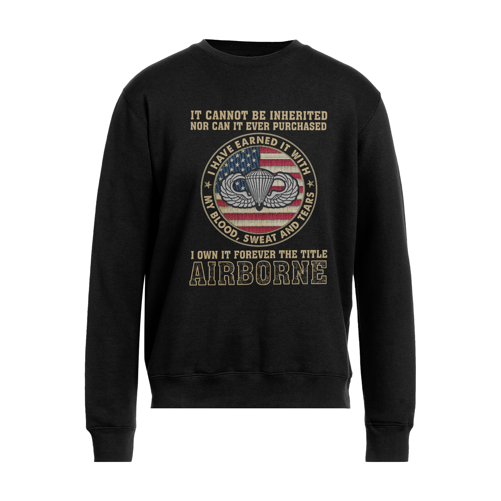 I Own It Forever The Title Airborne Direct to Embroidery Sweatshirt