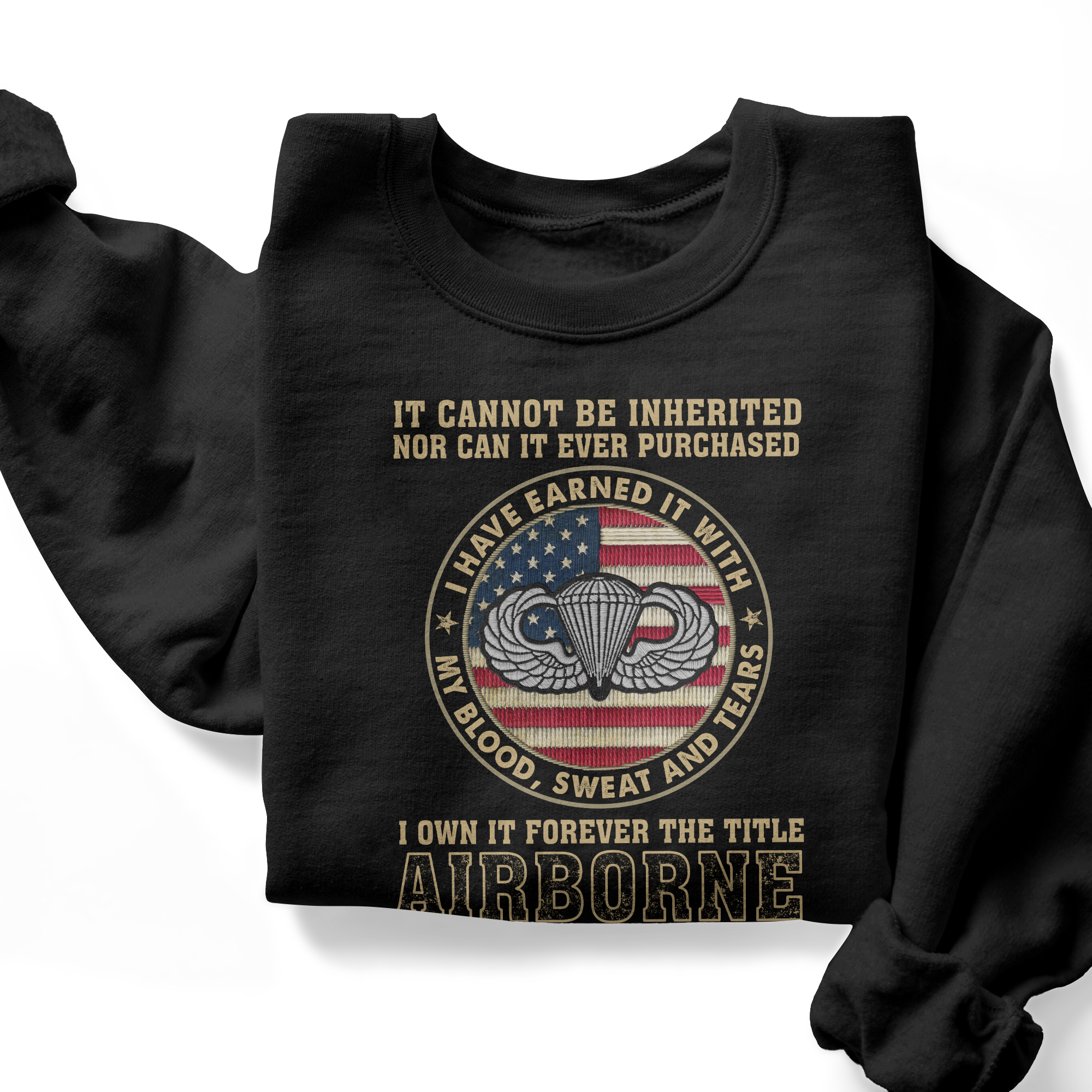 I Own It Forever The Title Airborne Direct to Embroidery Sweatshirt