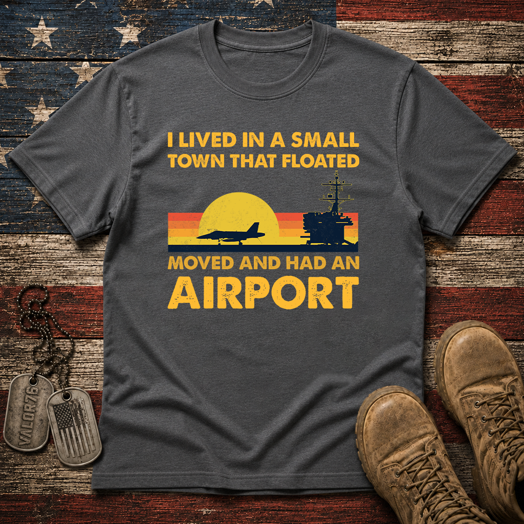 Lived In A Small Town That Floated Classic Tee