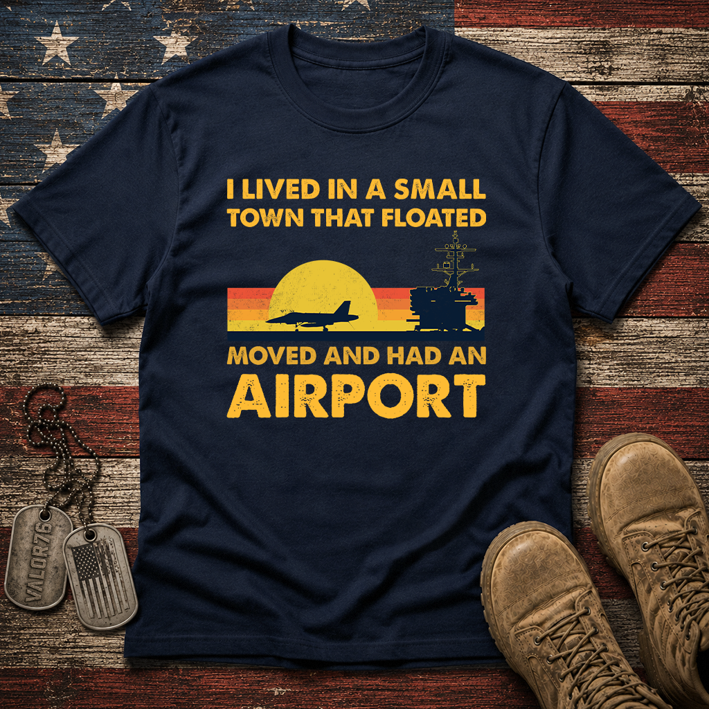 Lived In A Small Town That Floated Classic Tee