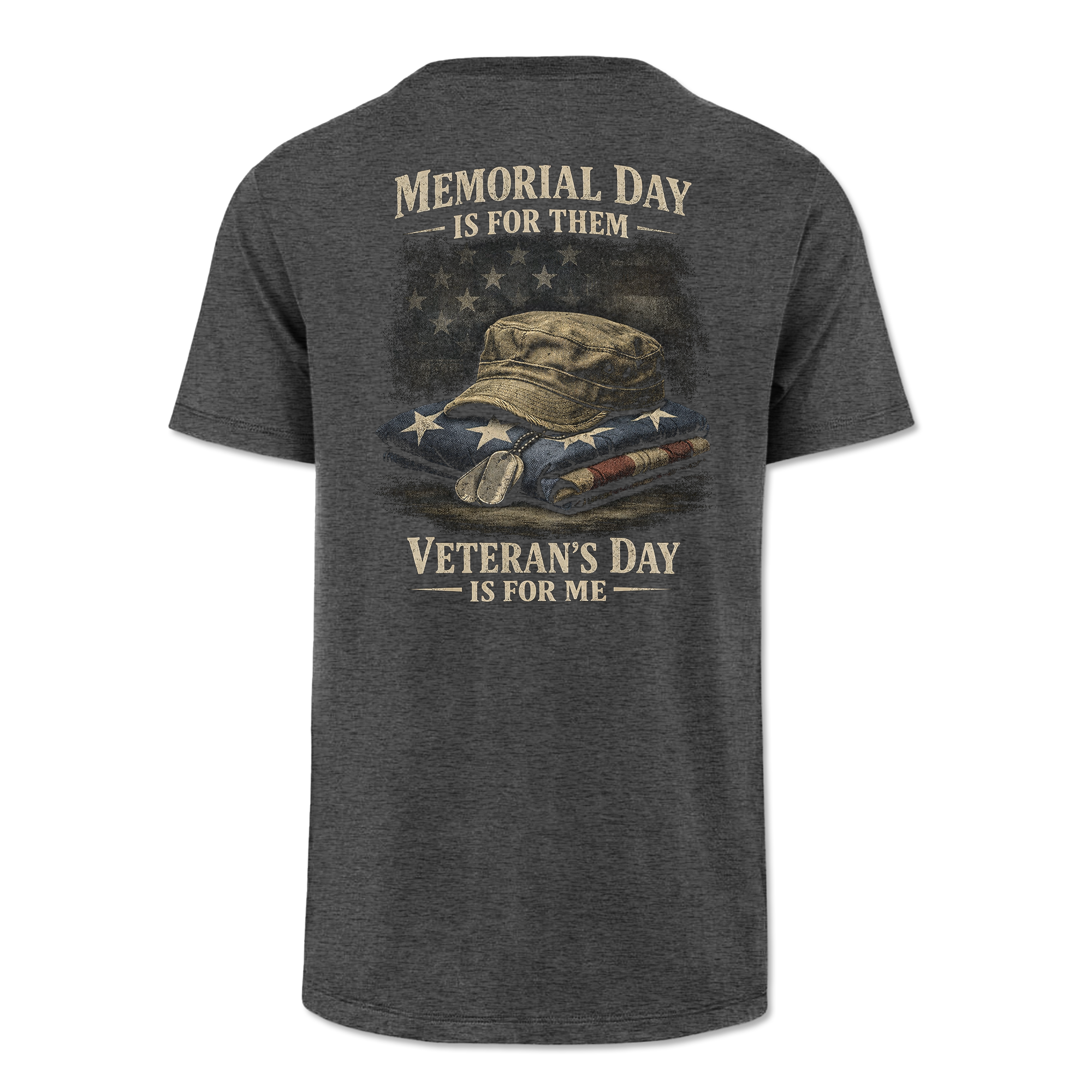 Memorial Day Is For Them Veteran's Day Is For Me Classic Tee