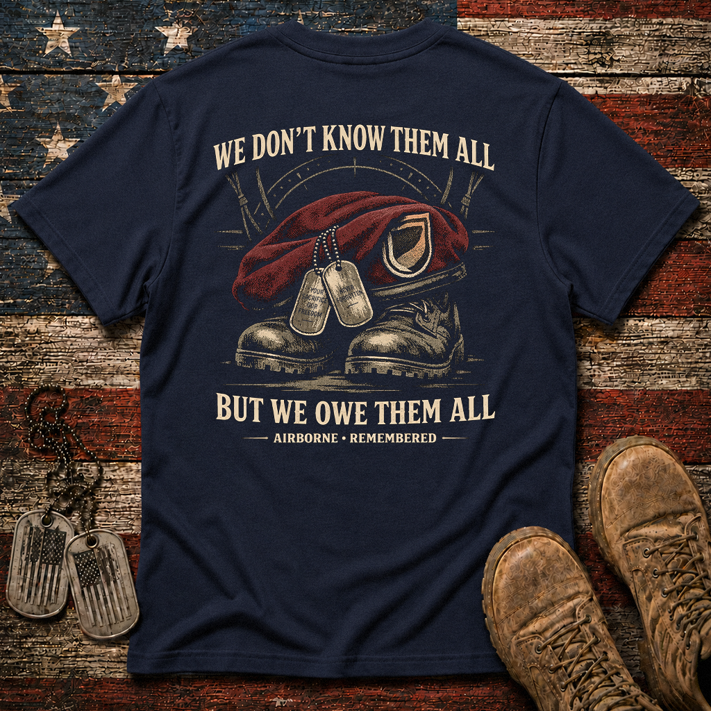 We Owe Them All Airborne Classic Tee