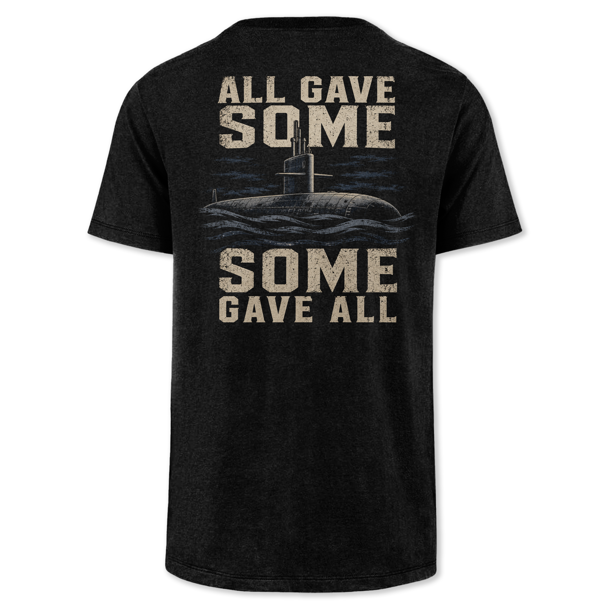 Some Gave All Navy Submarine Classic Tee