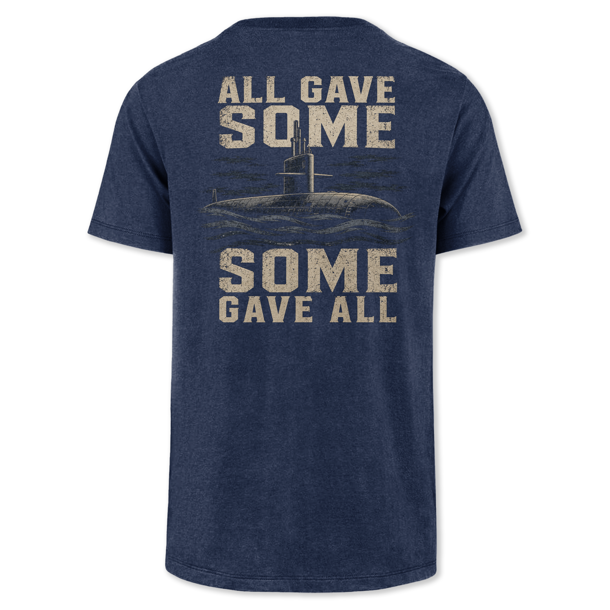 Some Gave All Navy Submarine Classic Tee
