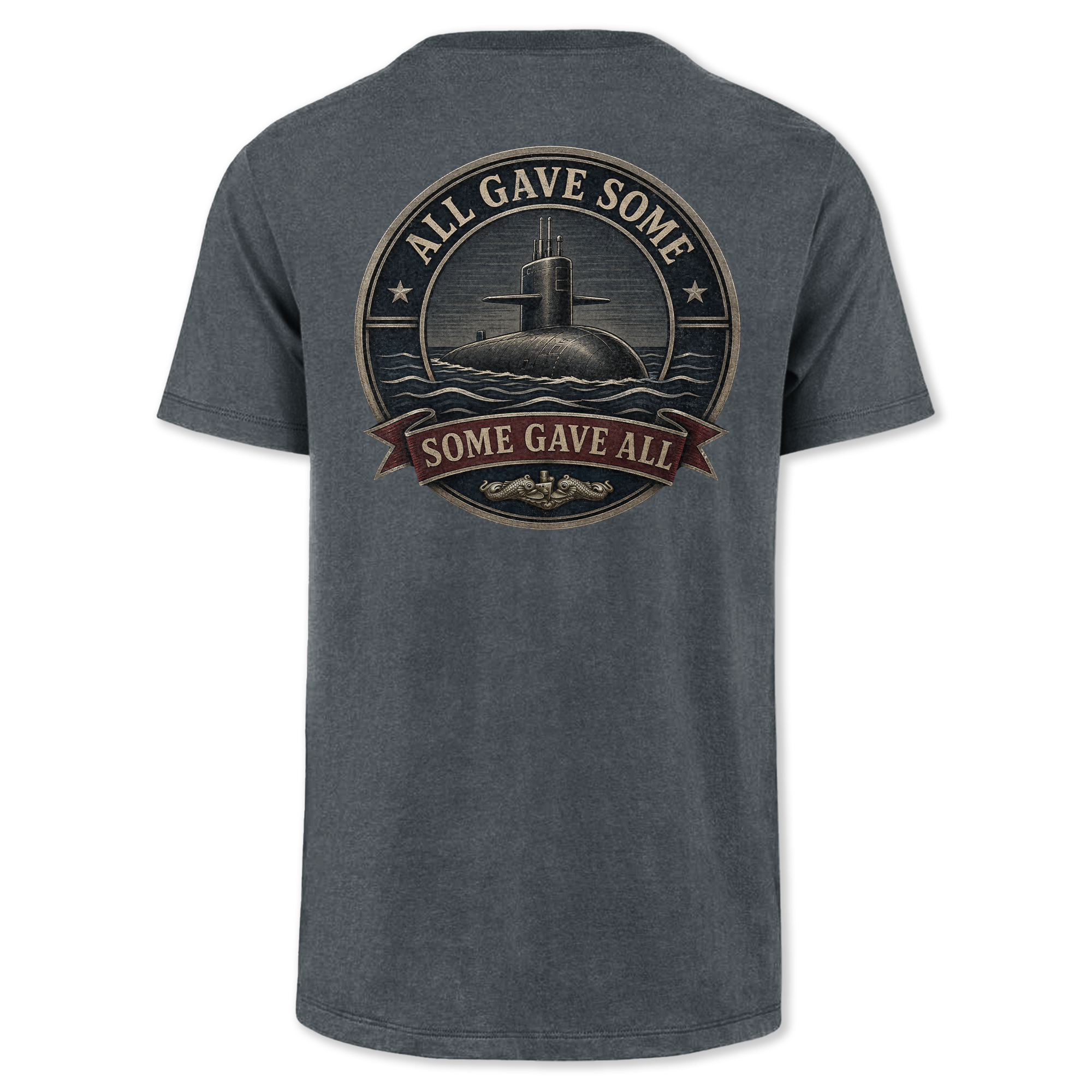 Some Gave All Navy Submarine Classic Tee