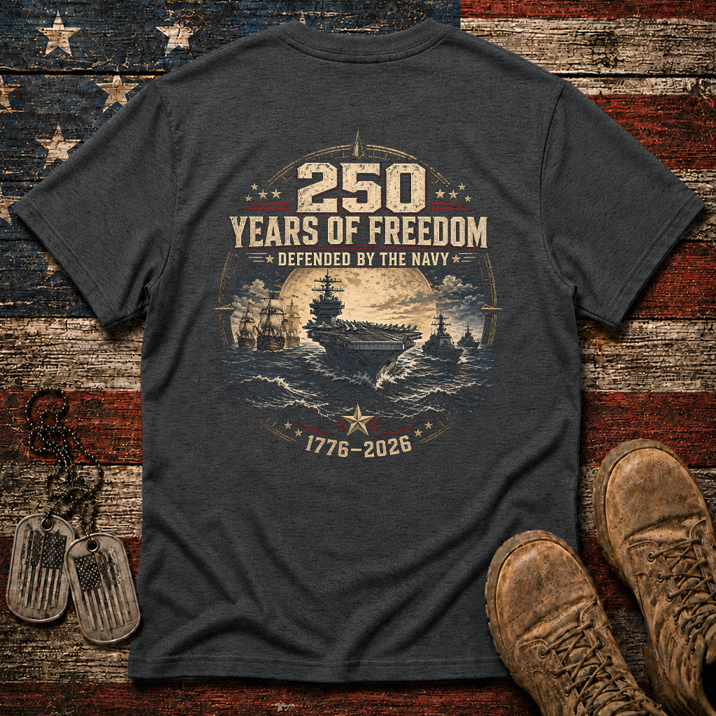 250 Years Of Freedom The Navy Classic Tee