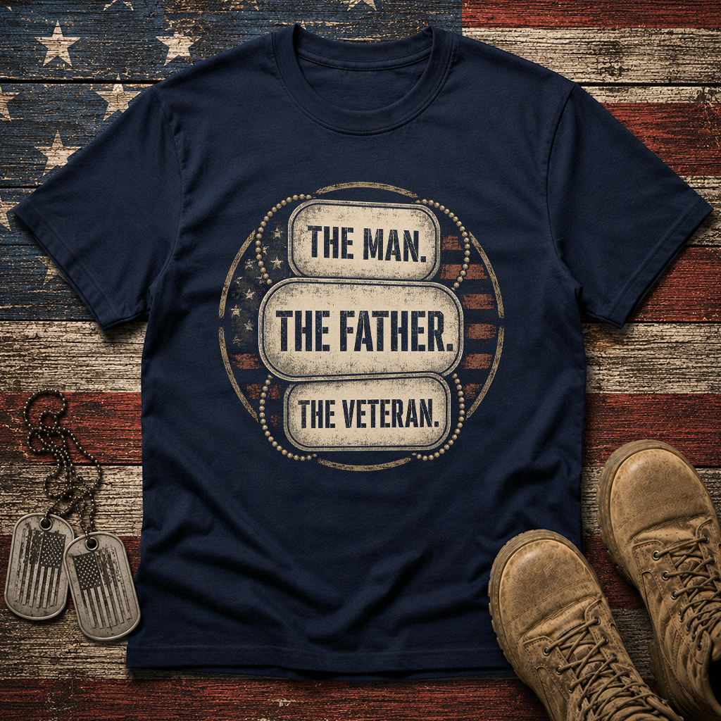 The Man The Father The Veteran Classic Tee