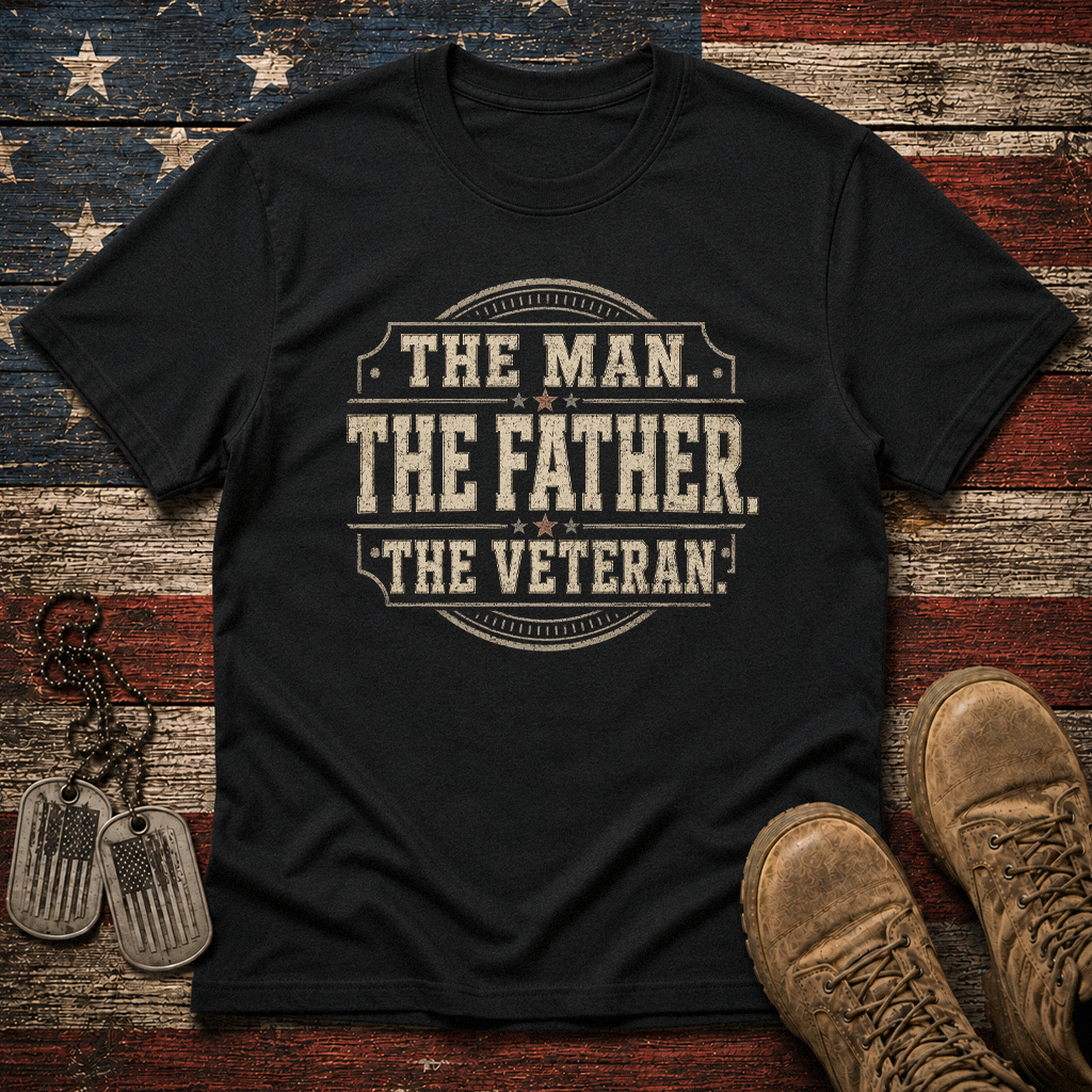 The Man The Father The Veteran Classic Tee