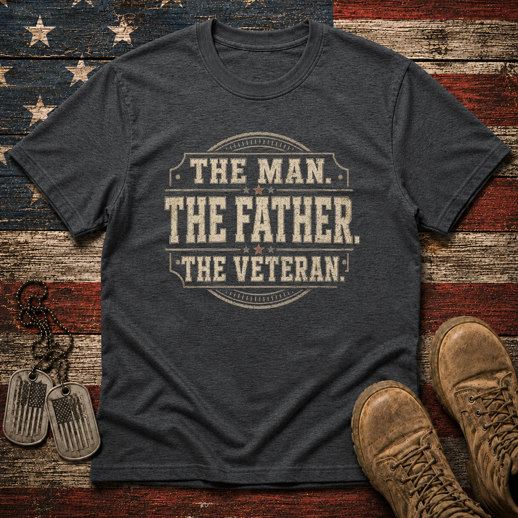 The Man The Father The Veteran Classic Tee