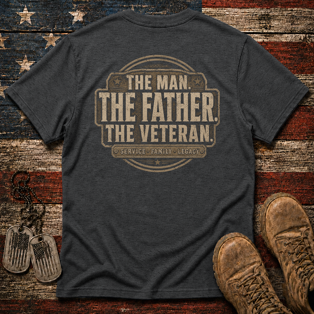 The Man The Father The Veteran Classic Tee
