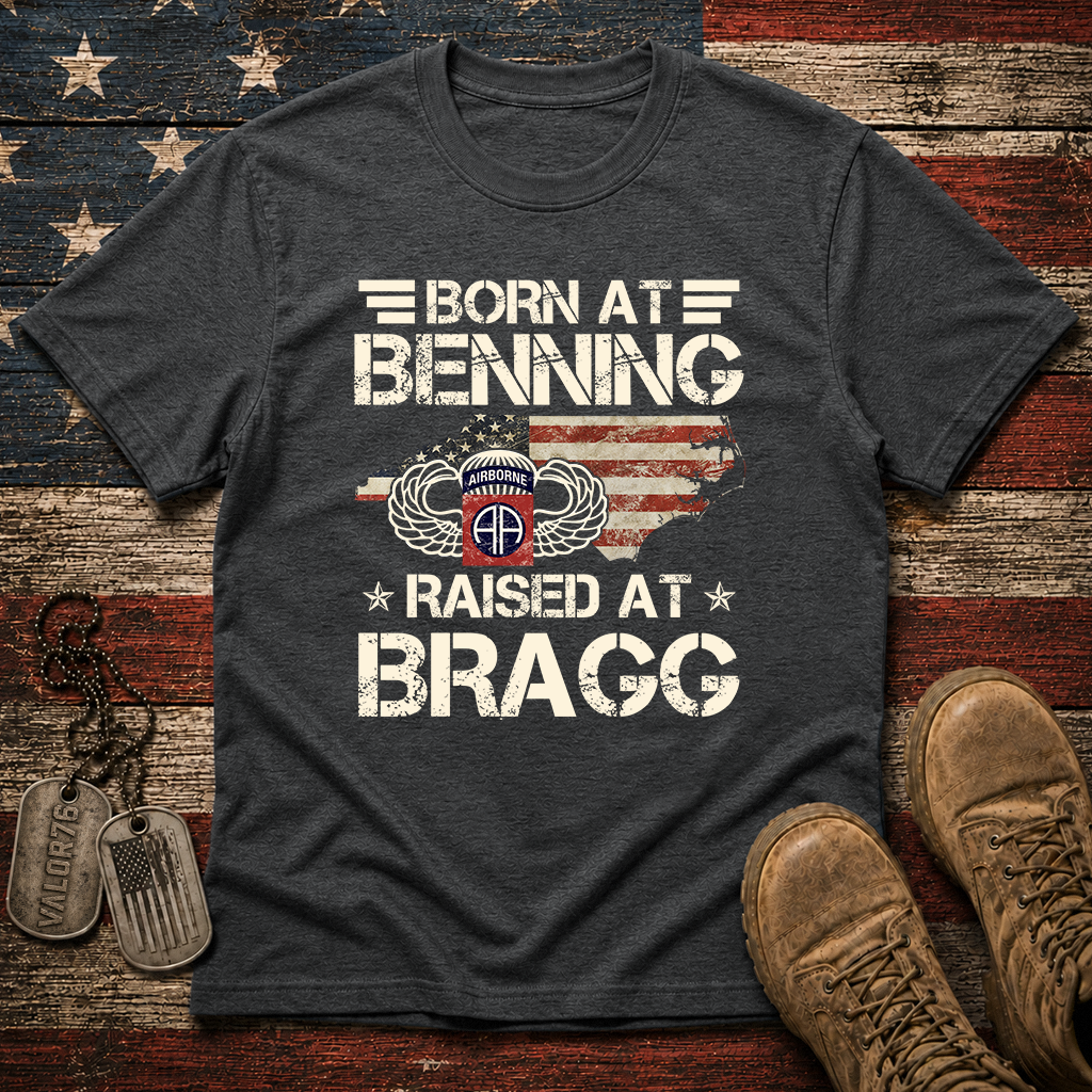 Born At Benning Raised At Bragg 82nd Airborne Classic Tee