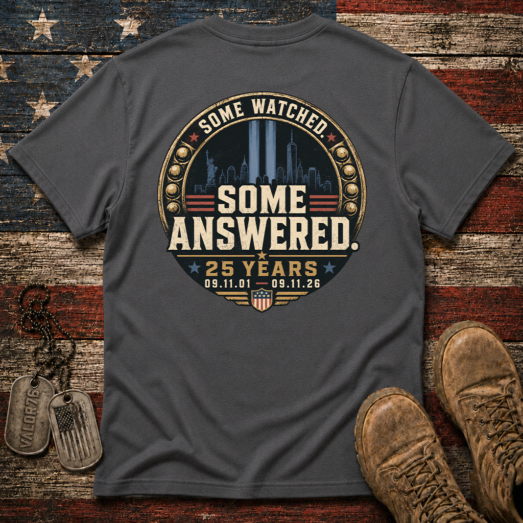 Some Watched Some Answered 25 Years 9.11 Classic Tee