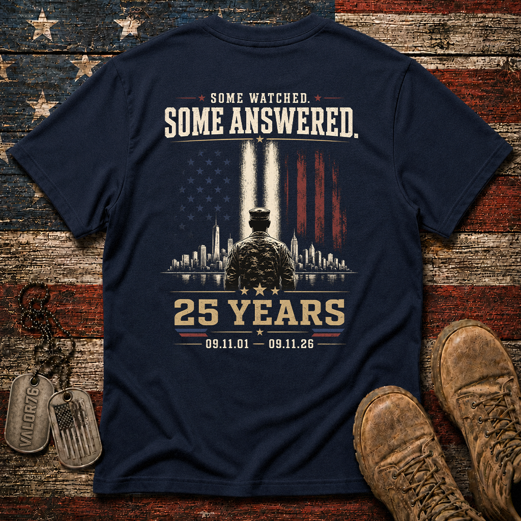 Some Watched Some Answered 25 Years 9.11 Classic Tee