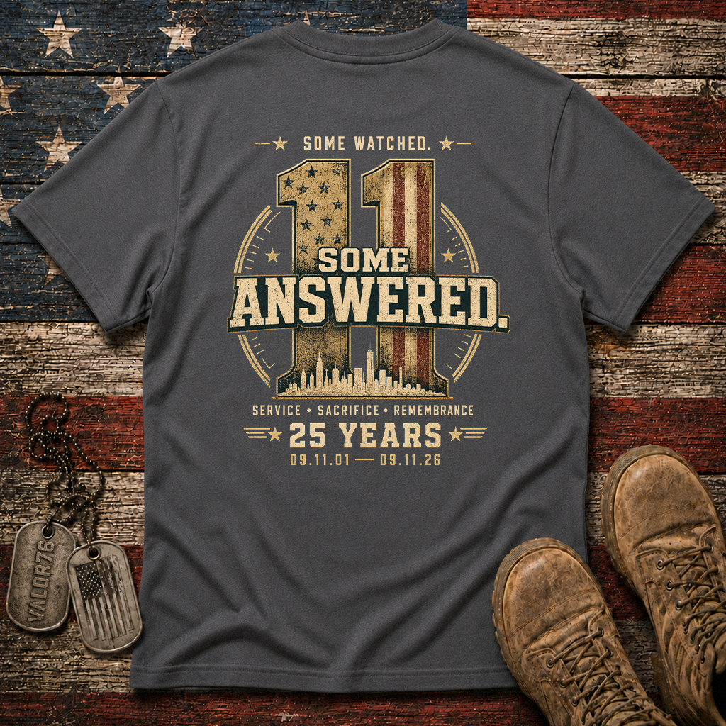 Some Watched Some Answered 25 Years 9.11 Classic Tee