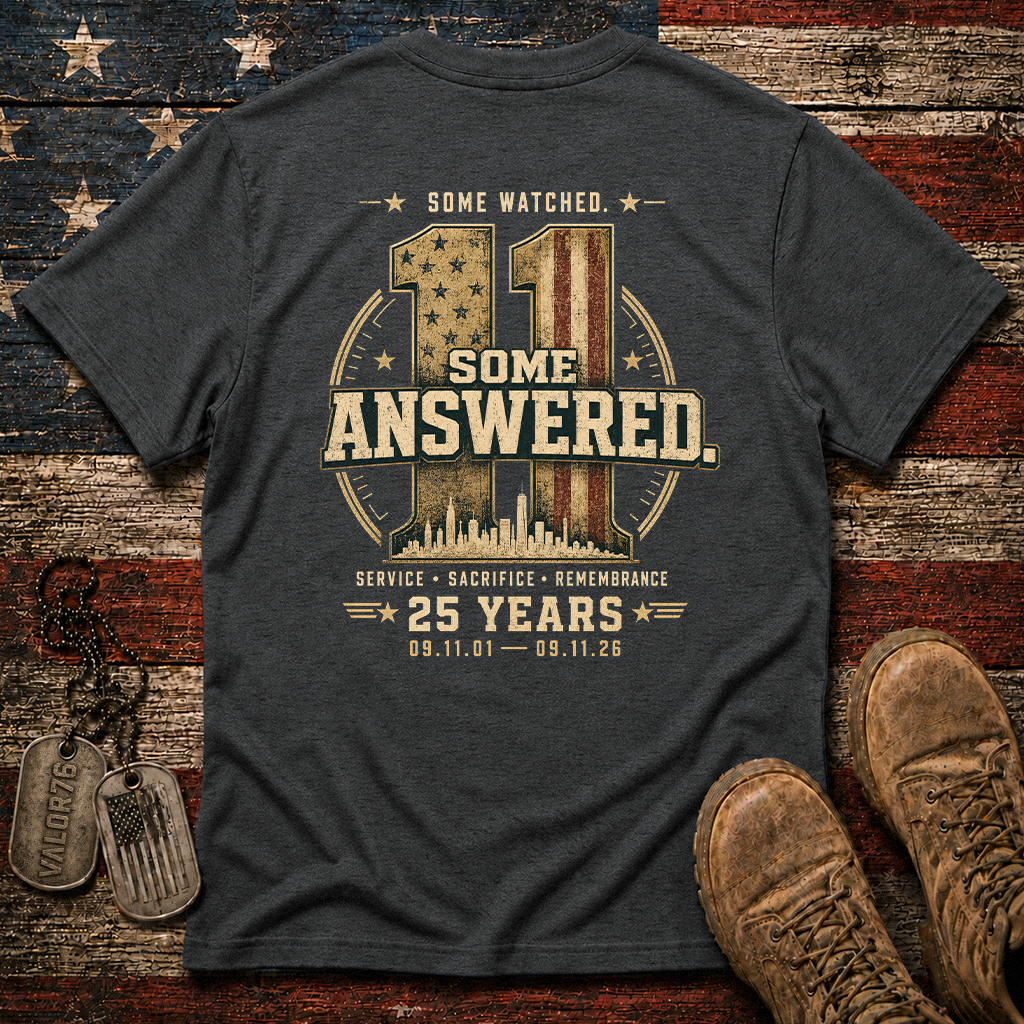 Some Watched Some Answered 25 Years 9.11 Classic Tee